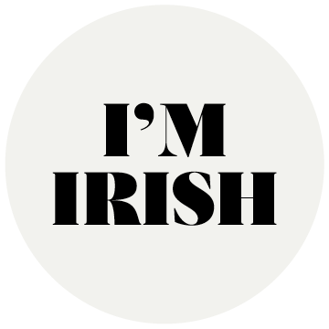 I'm Irish